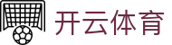 开云全站官方网站 - Kaiyun 体育中国登录地址、H5 与 iOS 下载